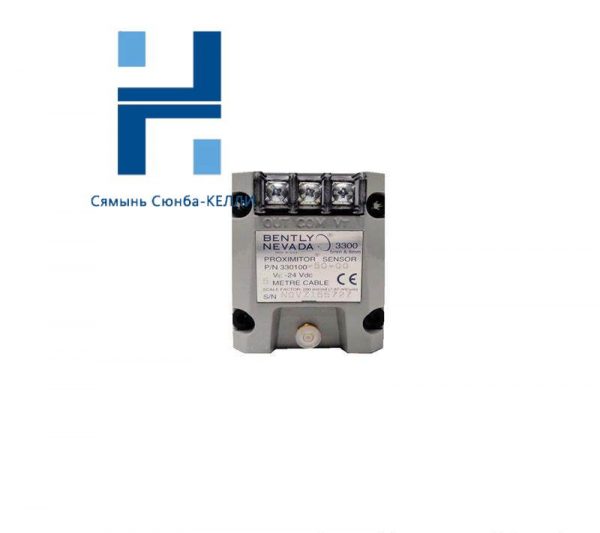 Bently Nevada 330100-50-03 Proximitor Sensor: Advanced Monitoring for Industrial Control Systems